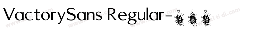 VactorySans Regular字体转换